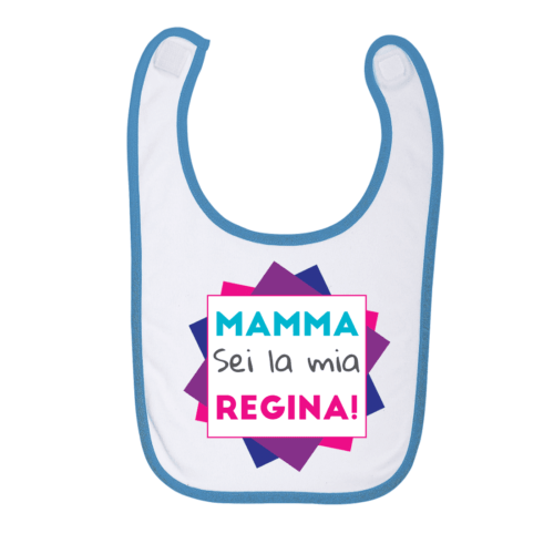 Bavaglino Mamma sei la mia regina