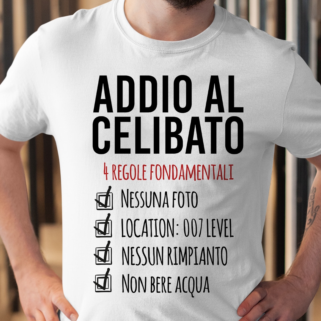My Digital Print T-Shirt Addio al Celibato Le 4 Regole Fondamentali per la Festa Sposo Matrimonio